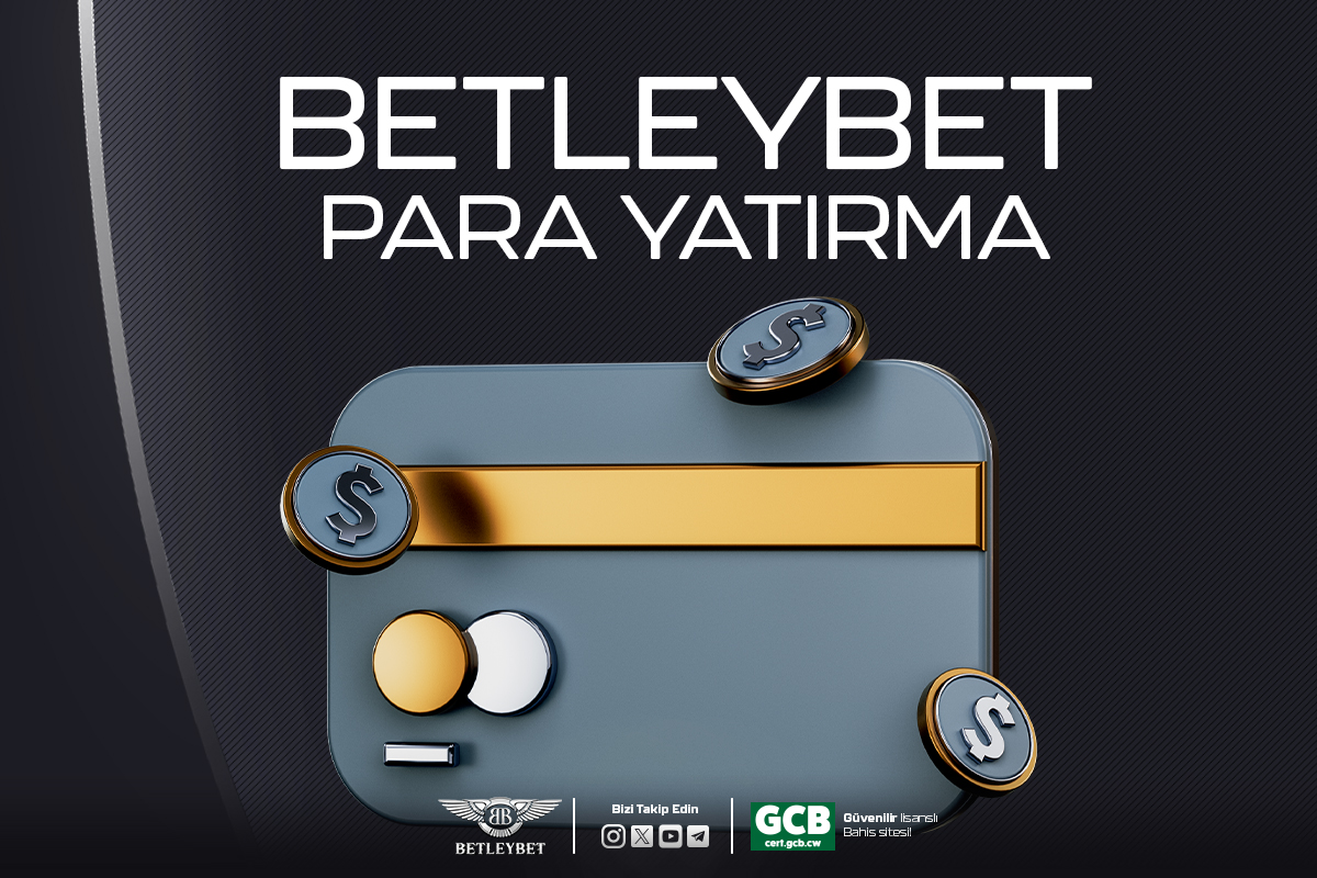 Betleybet para yatırma